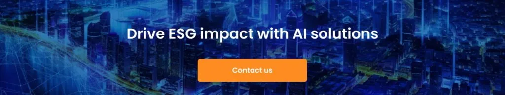 Drive ESG impact with AI solutions cta 1024x193 - AI and ESG: A Strong Combination for a Better Tomorrow