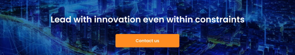 Innovation with Constraints: A Guide for Tech Leaders Lead with innovation even within constraints cta 1024x193 - Innovation with Constraints: A Guide for Tech Leaders