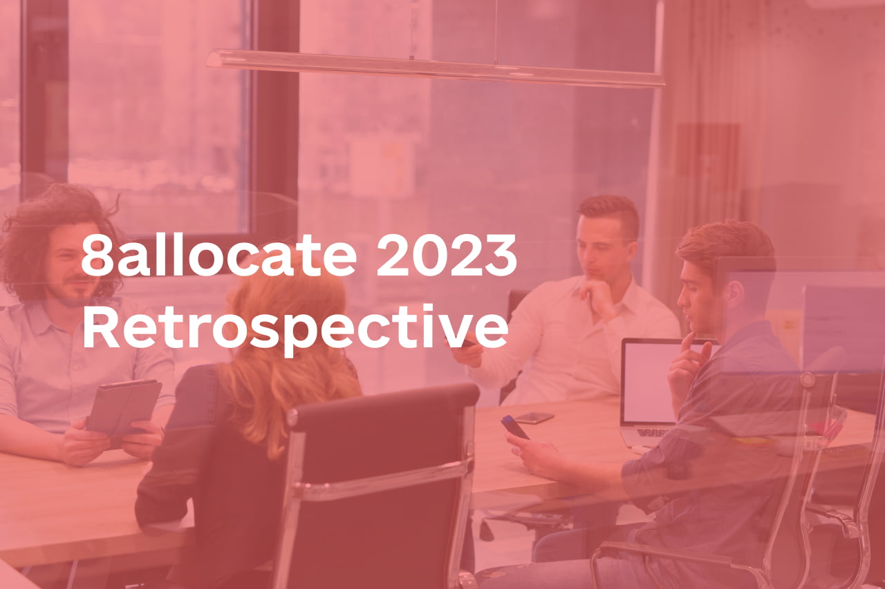 8allocate 2023 Retrospective - Blog