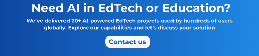 Have Questions 8 1024x224 - The Impact of AI in EdTech: 7 Market Use Cases in 2026