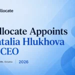 8allocate Appoints Natalia Hlukhova as CEO